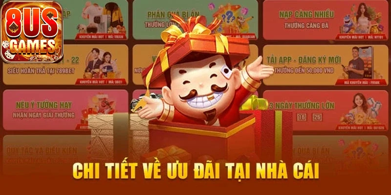 Khuyến mãi hấp dẫn ưu đãi thưởng mỗi ngày 8us